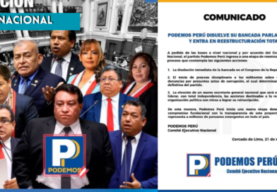 Podemos Perú disuelve su bancada parlamentaria y anuncia reestructuración total del partido Podemos Perú disuelve su bancada parlamentaria y anuncia reestructuración total del partido